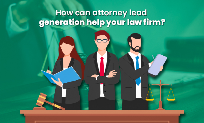 How can attorney lead generation help your law firm?