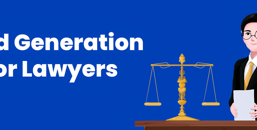 Lead Generation for Lawyers